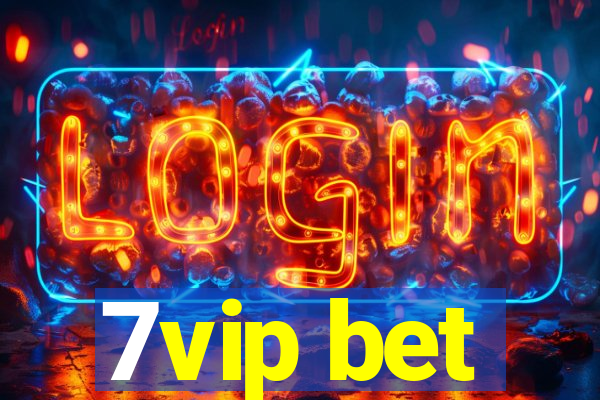 7vip bet